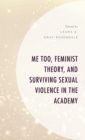 Image for Me Too Feminist Theory Survivicb