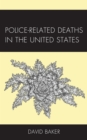 Image for Police-related deaths in the United States