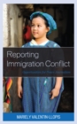 Image for Reporting immigration conflict  : opportunities for peace journalism