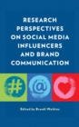 Image for Research Perspectives on Social Media Influencers and Brand Communication