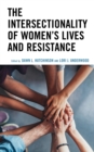 Image for The intersectionality of women&#39;s lives and resistance