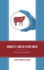 Image for Edibility and in vitro meat  : ethical considerations