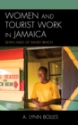 Image for Women and tourist work in Jamaica  : seven miles of sandy beach