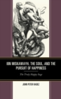 Image for Ibn Miskawayh, the soul, and the pursuit of happiness  : the truly happy sage