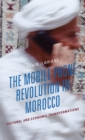 Image for The mobile phone revolution in Morocco  : cultural and economic transformations