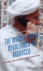 Image for The mobile phone revolution in Morocco: cultural and economic transformations