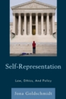 Image for Self-representation  : law, ethics, and policy