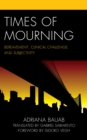 Image for Times of Mourning: Bereavement, Clinical Challenge, and Subjectivity
