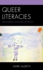 Image for Queer literacies  : discourses and discontents
