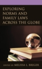 Image for Exploring norms and family laws across the globe