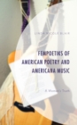 Image for FemPoetiks of American poetry and Americana music  : a woman&#39;s truth