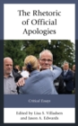 Image for The Rhetoric of Official Apologies: Critical Essays