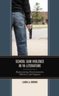 Image for School Gun Violence in YA Literature