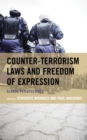 Image for Counter-terrorism laws and freedom of expression: global perspectives