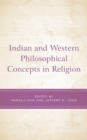 Image for Indian and Western Philosophical Concepts in Religion