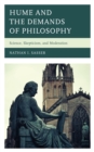 Image for Hume and the demands of philosophy: science, skepticism, and moderation