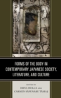 Image for Forms of the Body in Contemporary Japanese Society, Literature, and Culture