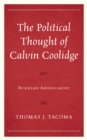 Image for The Political Thought of Calvin Coolidge