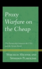 Image for Proxy Warfare on the Cheap: The Partnership Between the USA and the Syrian Kurds