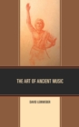 Image for The Art of Ancient Music