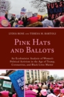 Image for Pink hats and ballots  : an ecofeminist analysis of women&#39;s political activism in the age of Trump, coronavirus, and Black Lives Matter