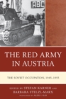 Image for The Red Army in Austria: The Soviet Occupation, 1945-1955