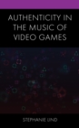 Image for Authenticity in the music of video games