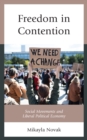 Image for Freedom in contention  : social movements and liberal political economy