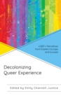 Image for Decolonizing Queer Experience