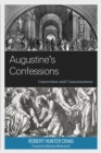 Image for Augustine&#39;s Confessions: Conversion and Consciousness