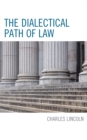 Image for The dialectical path of law