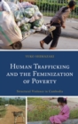 Image for Human Trafficking and the Feminization of Poverty