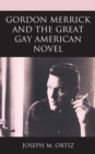 Image for Gordon Merrick and the great gay American novel