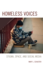 Image for Homeless voices  : stigma, space, and social media