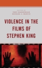 Image for Violence in the films of Stephen King