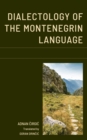 Image for Dialectology of the Montenegrin Language