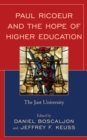 Image for Paul Ricoeur and the hope of higher education  : the Just University
