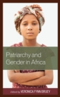 Image for Patriarchy and Gender in Africa