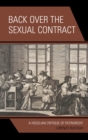 Image for Back over the sexual contract: a Hegelian critique of patriarchy