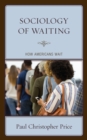 Image for Sociology of Waiting