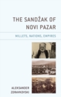 Image for The Sandzak of Novi Pazar