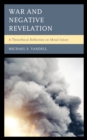 Image for War and negative revelation  : a theoethical reflection on moral injury