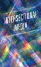 Image for Intersectional media  : representations of marginalized identities