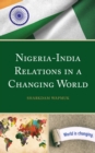 Image for Nigeria-India Relations in a Changing World