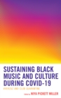 Image for Sustaining black music and culture during COVID-19  : `Verzuz and Club Quarantine