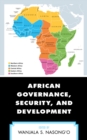 Image for African Governance, Security, and Development