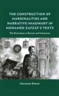 Image for The Construction of Marginalities and Narrative Imaginary in Mohamed Zafzaf&#39;s Texts: The Postcolony in Secrets and Intimacies