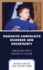 Image for Obsessive-Compulsive Disorder and Uncertainty