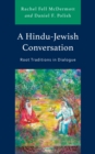 Image for A Hindu-Jewish conversation  : root traditions in dialogue