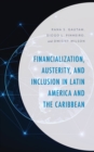 Image for Financialization, austerity, and inclusion in Latin America and the Caribbean